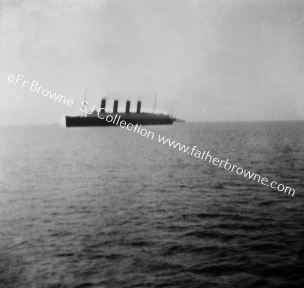 LUSITANIA WITH CEDRIC IN DISTANCE